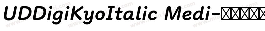 UDDigiKyoItalic Medi字体转换